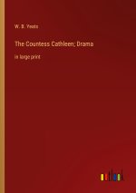 The Countess Cathleen; Drama