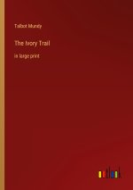 The Ivory Trail