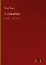 My Life; Biography