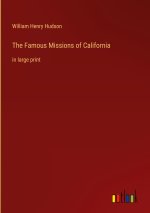 The Famous Missions of California