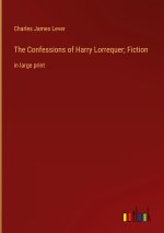 The Confessions of Harry Lorrequer; Fiction