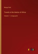 Travels in the Interior of Africa