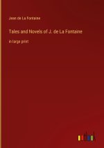 Tales and Novels of J. de La Fontaine