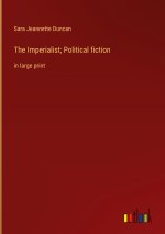 The Imperialist; Political fiction