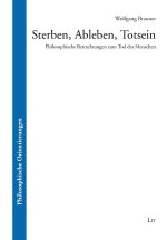 Sterben, Ableben, Totsein