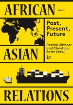 African-Asian Relations: Past, Present, Future