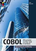 Altsysteme warten und erweitern mit COBOL