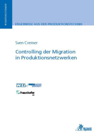 Controlling der Migration in Produktionsnetzwerken