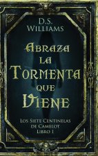 Abraza la Tormenta que Viene