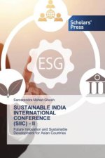 SUSTAINABLE INDIA INTERNATIONAL CONFERENCE (SIIC) - II