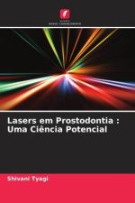 Lasers em Prostodontia : Uma Ci?ncia Potencial