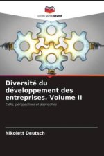 Diversité du développement des entreprises. Volume II