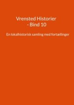 Vrensted Historier - Bind 10