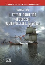 potere marittimo di Venezia. Guerra nell'Egeo, 1645-1651