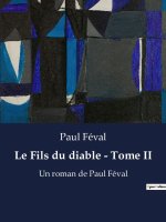 Le Fils du diable - Tome II