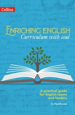 Enriching English: Curriculum with soul