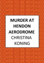 Murder at Hendon Aerodrome