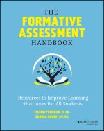 Formative Assessment Handbook: A Teacher's Gui de to Successfully Drive Instruction