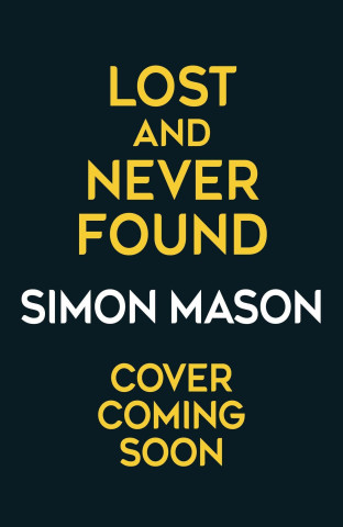 Lost and Never Found