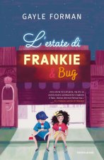 estate di Frankie & Bug