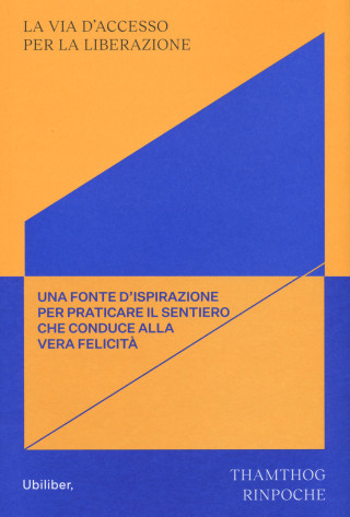 via d'accesso per la liberazione. Commentario ai «Tre aspetti principali del sentiero» di Lama Tsongkhapa