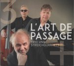 Trio und Streichquartett
