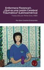 Enfermera Florence®, ?Qué es una Lesión Cerebral Traumática? (Latinoamérica)