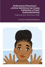 Enfermera Florence®, ?Cómo Sentimos las Cosas Calientes y Frías? (Latinoamérica)