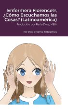 Enfermera Florence®, ?Cómo Escuchamos las Cosas? (Latinoamérica)