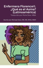 Enfermera Florence®, ?Qué es el Asma? (Latinoamérica)
