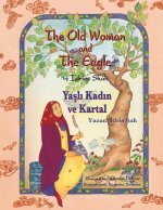 The Old Woman and the Eagle / Ya?l? Kad?n ve Kartal
