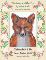 The Man and the Fox / Cz?owiek i lis