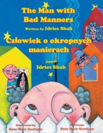 The Man with Bad Manners / Cz?owiek o okropnych manierach