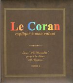 Le Coran expliqué à mon enfant (Tome 6)