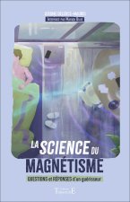 La science du magnétiseur - Questions et réponses d'un guérisseur