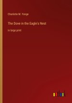 The Dove in the Eagle's Nest