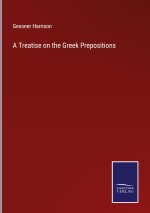 A Treatise on the Greek Prepositions
