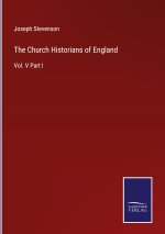 The Church Historians of England