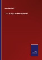 The Colloquial French Reader