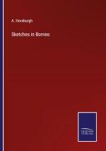 Sketches in Borneo