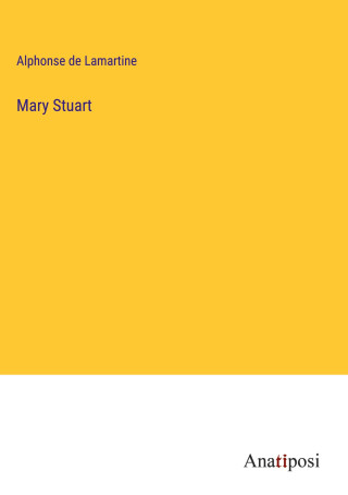 Mary Stuart