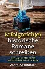 Erfolgreich(e) historische  Romane schreiben