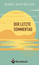 Der letzte Sommertag