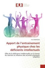 Apport de l?entrainement physique chez les déficients intellectuels