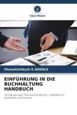 EINFÜHRUNG IN DIE BUCHHALTUNG HANDBUCH