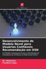 Desenvolvimento de Modelo Novel para Usuários Confiáveis Recomendaç?o em OSN