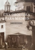 Una orquídea para Madrid