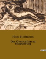 Das gymnasium zu stolpenburg