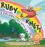 Ruby & Rhett Explore Stuttering