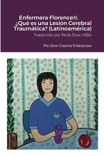 Enfermera Florence®, ?Qué es una Lesión Cerebral Traumática? (Latinoamérica)